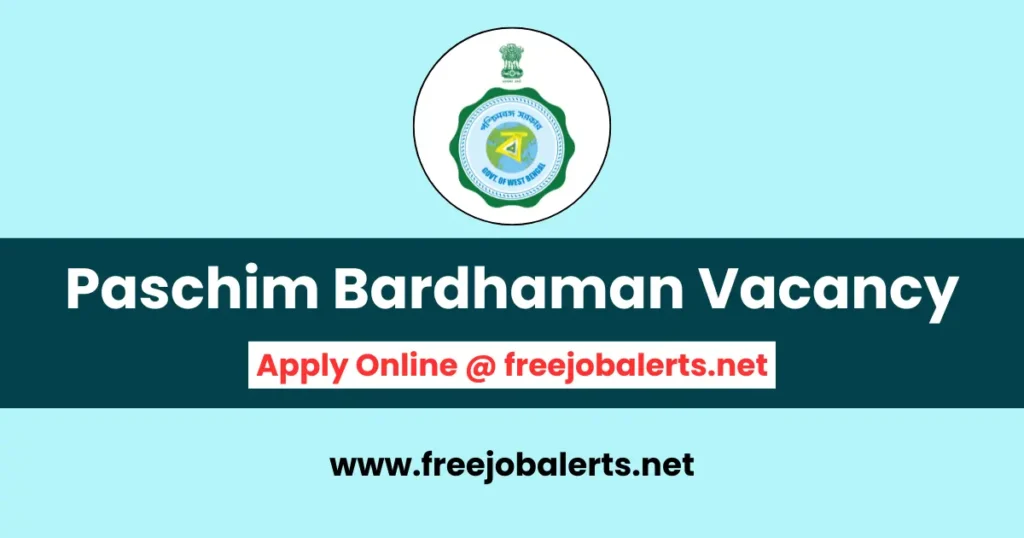 Paschim Bardhaman Recruitment 2025