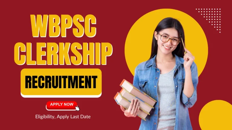 WBPSC Clerkship Recruitment 2025 Notification